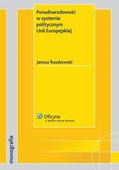 :: Ponadnarodowość w systemie politycznym Unii Europejskiej - e-book ::