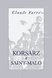 Korsarz z Saint-Malo, Claude Farrere, 10.0