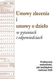 Umowy zlecenia i umowy o dzie??o w pytaniach i odpowiedziach - ebook