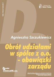 Obrót udziałami w spółce z o.o. - obowiązki zarządu - ebook, Agnieszka Szczukiewicz