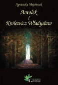 :: Antolek i Królewicz Władysław - ebook ::