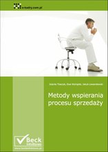 Metody wspierania procesu sprzedaży - e-book - Jolanta Tkaczyk, Ewa Wytrążek, Jakub Lewandowski