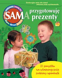 Sam przygotowuje prezenty - ebook, Marietta Głuch
