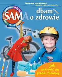 Sam dbam o zdrowie - ebook, Monika Walkowiak