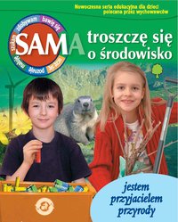 Sam troszczę się o środowisko - ebook, Izabela Potempa
