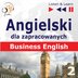 Angielski dla średnio zaawansowanych - Business English Express - audio kurs