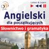 Angielski dla początkujących - Słownictwo i podstawy gramatyki - audio kurs