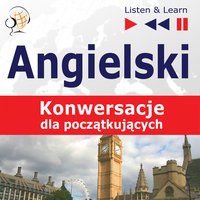 Angielski na mp3 - konwersacje dla początkujących