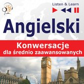 :: Angielski na mp3 - Konwersacje dla średnio zaawansowanych - audio kurs
 - pobierz kurs audio ::