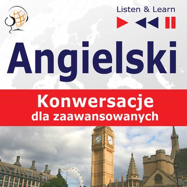Angielski „Konwersacje dla zaawansowanych”, audiobook, kurs, mp3