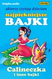 �Calineczka i inne bajki� nale�y do serii wydawniczej pt.: �Aktorzy czytaj� dzieciom najpi�kniejsze bajki�. Seria wyr�nia si� wspania�� interpretacj� aktorsk� oraz bogatym ud�wi�kowieniem. Ka�da bajka znajduj�ca si� na p�ycie jest czytana przez innego aktora. Liczne dialogi, r�norodno�� podk�ad�w muzycznych oraz ciekawe efekty d�wi�kowe pozwalaj� dzieciom przenie�� si� w bajkowy �wiat. P�yta jest wspania�ym prezentem dla zapracowanych rodzic�w, kt�rzy nie zawsze maj� czas na czytanie swoim pociechom. W materiale audio �Calineczka i inne...� znajduj� si� nast�puj�ce bajki: Dzielny krawczyk, Ociupinka, Ko�l�tko, Kr�lewna �abka, Calineczka, Piotru� Pan - ksi��ki audio, audiobooki, wydanie elektroniczne, cyfrowe, .mp3/.mp4