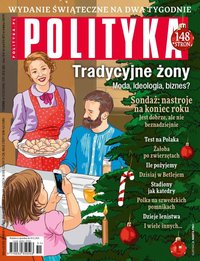 Tygodnik Polityka - czasopismo, magazyn, gospodarka, aktualności magazyn - tygodnik, magazyn Społeczno - Informacyjny “POLITYKA” - wydanie cyfrowe, eprasa, format zinio