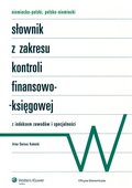 :: Niemiecko-polski, polsko-niemiecki słownik z zakresu kontroli finansowo-księgowej z indeksem zawodów i specjalności  - e-book ::