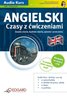 Angielski Czasy z ćwiczeniami - audio kurs