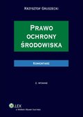 :: Prawo ochrony środowiska. Komentarz. Wydanie 2 - e-book ::