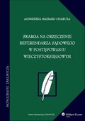 :: Skarga na orzeczenie referendarza sądowego w postępowaniu wieczystoksięgowym - e-book ::