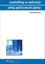 Controlling w realizacji usług publicznych gminy - e-book - Leszek Borowiec