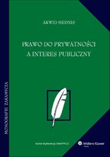 Prawo do prywatności a interes publiczny - e-book - Arwid Mednis