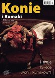 "Konie i Rumaki" to czasopismo dla miłośnik�w aktywnego wypoczynku w siodle, zawodnik�w i instruktor�w jeździeckich, właścicieli klub�w sportowych i ośrodk�w jeździeckich, hodowc�w koni oraz producent�w... - wydanie elektroniczne, e-prasa