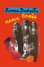  Hania Bania - ebook – Hanna Bakuła, MUZA S.A., ebook, eksiążki, dla dzieci i młodzieży, mp3, epartnerzy.com