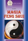  Magia feng shui - ebook – Jan Kąkol, Wydawnictwo Astrum, ebook, eksiążki, poradniki, feng shui, epartnerzy.com