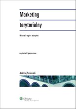 Marketing terytorialny. Miasto i region na rynku. Wydanie 2 - e-book - Andrzej Szromnik