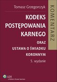 :: Kodeks postępowania karnego oraz ustawa o świadku koronnym. Komentarz. Wydanie 5 - e-book ::