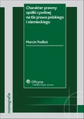 :: Charakter prawny spółki cywilnej na tle prawa polskiego i niemieckiego - e-book ::