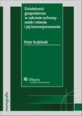 :: Działalność gospodarcza w zakresie ochrony osób i mienia i jej koncesjonowanie - e-book ::