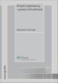 :: Artyści wykonawcy - prawa i ich ochrona - e-book ::