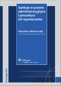 :: Sankcje w prawie administracyjnym i procedura ich wymierzania - ebook ::