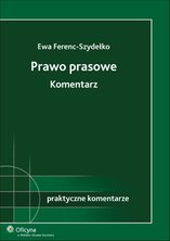 Prawo prasowe. Komentarz - e-book - Ewa Ferenc-Szydełko