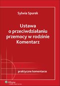 :: Ustawa o przeciwdziałaniu przemocy w rodzinie. Komentarz - e-book ::