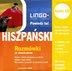HISZPAŃSKI. Rozmówki w wersji audio. Powiedz to! - audio kurs