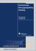 :: Konstytucja Rzeczypospolitej Polskiej. Przepisy akademickie. Wydanie 6 - e-book ::