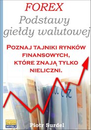 Forex - Podstawy Gie??dy Walutowej - ebook, Piotr Surdel