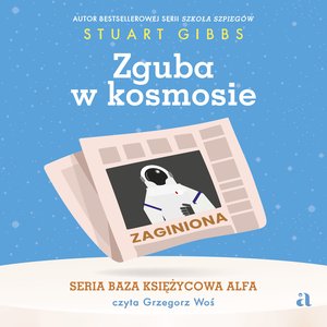 Baza Księżycowa Alfa 2: Zguba w kosmosie – audiobook