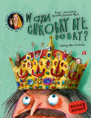 W czym Chrobry był dobry? &ndash; ebook