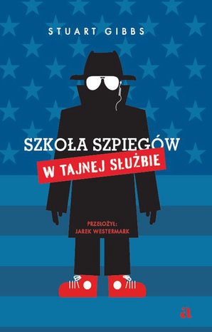 Szkoła szpiegów. W Tajnej Służbie – ebook