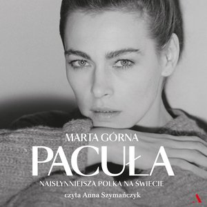 Pacuła. Najsłynniejsza Polka na świecie &ndash; audiobook