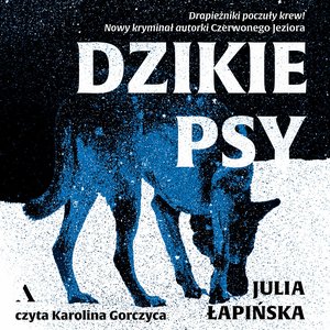 Dzikie psy – audiobook