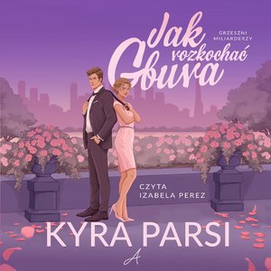 Jak rozkochać gbura &ndash; audiobook