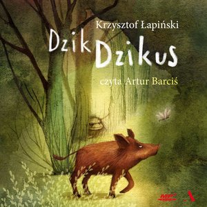Dzik Dzikus – audiobook