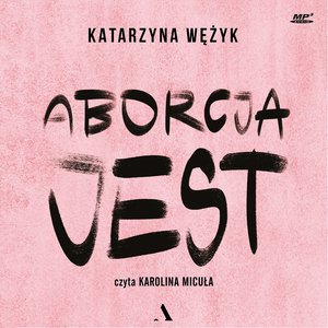 Aborcja jest – audiobook