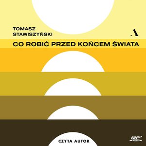 Co robić przed końcem świata – audiobook