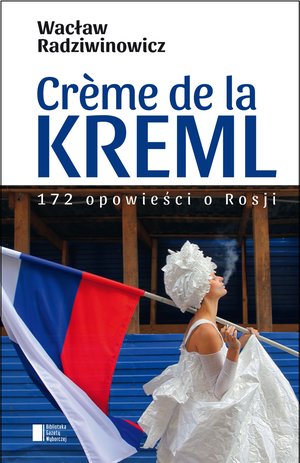 Creme de la Kreml – ebook
