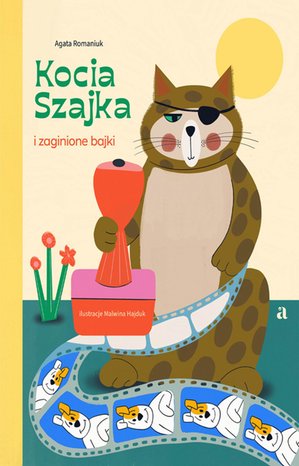 Kocia Szajka i zaginione bajki – ebook