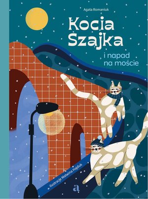 Kocia Szajka i napad na moście – ebook