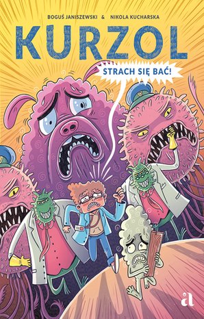 Kurzol. Strach się bać! &ndash; ebook