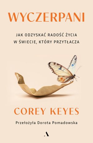 Wyczerpani. Jak odzyskać radość życia w świecie, który przytłacza – ebook